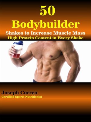 cover image of 50 Bodybuilder Shakes to Increase Muscle Mass